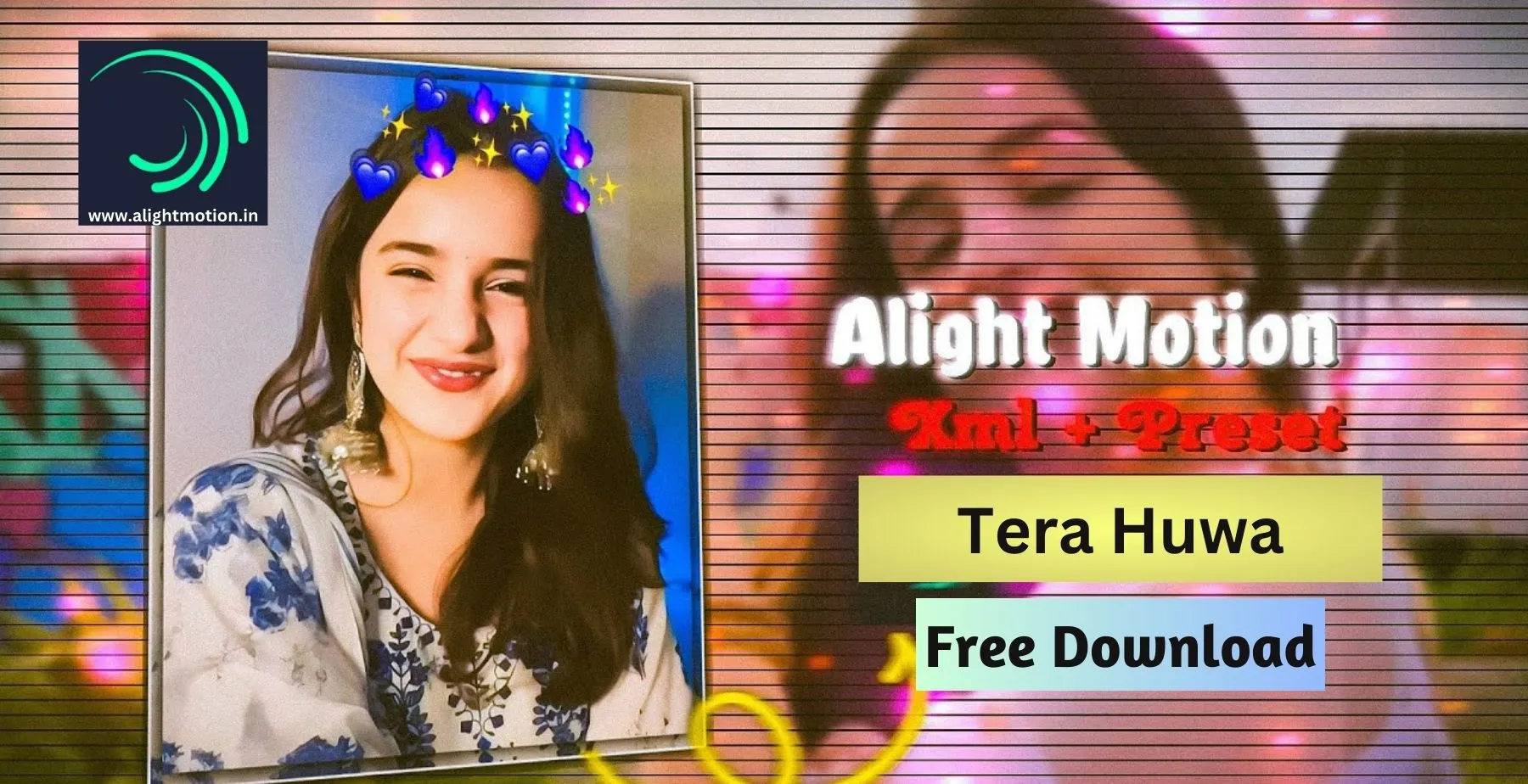 tera-huwa-alight-motion-xml-file-download